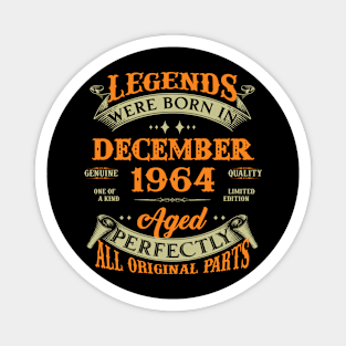 Legends Were Born In December 1964 60 Years Old 60th Birthday Gift Magnet